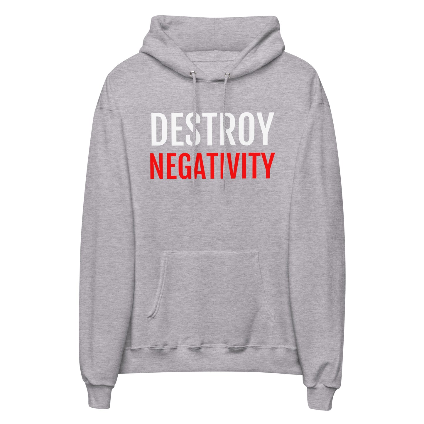 Destroy Negativity gym hoodie